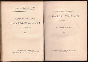 Jaromíra Hüttlová: Olga poznává život