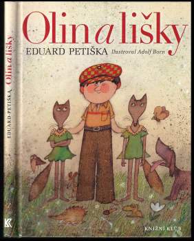 Eduard Petiška: Olin a lišky
