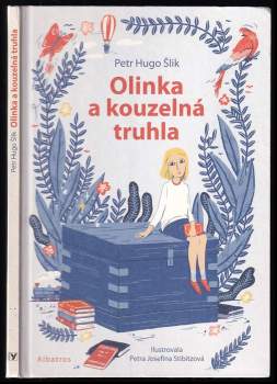 Petr Hugo Šlik: Olinka a kouzelná truhla