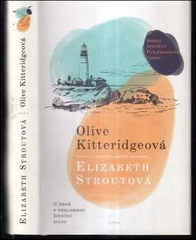 Elizabeth Strout: Olive Kitteridgeová