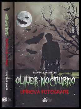 Oliver Nocturno : Upírova fotografie - Kevin Emerson (2011, CooBoo) - ID: 377846