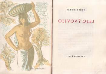 Jaromír John: Olivový olej