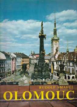 Olomouc ve fotografii Rudolfa Smahela