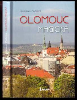 Jaroslava Pechová: Olomouc magická