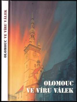 Olomouc ve víru válek