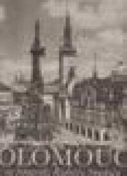 Olomouc ve fotografii