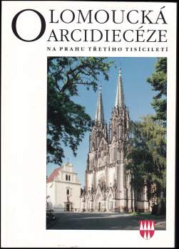 Olomoucká arcidiecéze na prahu třetího tisíciletí