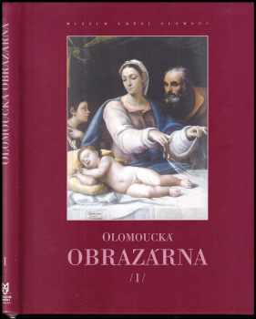 Olomoucká obrazárna I: Italské malířství 14. - 18. století z olomouckých sbírek