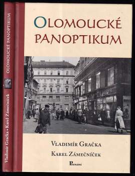Vladimír Gračka: Olomoucké panoptikum
