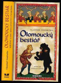 Vlastimil Vondruška: Olomoucký bestiář