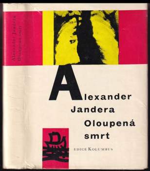 Alexander Jandera: Oloupená smrt