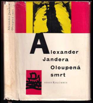 Oloupená smrt - Alexander Jandera (1962, Mladá fronta) - ID: 761325