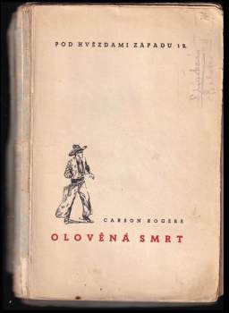 Carson Rogers: Olověná smrt