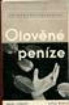 Jacques de Lacretelle: Olověné peníze