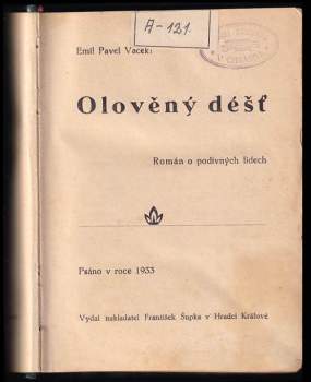 Emil Pavel Vacek: Olověný déšť