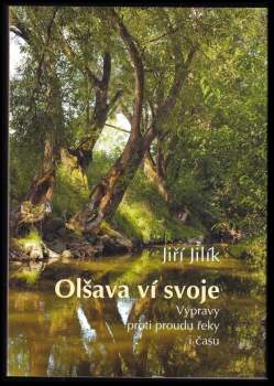 Olšava ví svoje