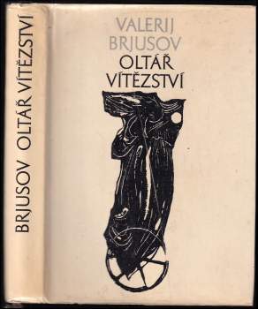 Valerij Jakovlevič Brjusov: Oltář vítězství