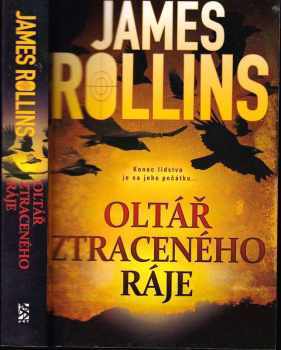 James Rollins: Oltář ztraceného ráje