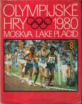 Jan Popper: Olympijské hry 1980 - hry 22. olympiády, Moskva - 13. zimní olympijské hry, Lake Placid