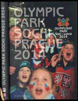 Olympijský park Soči - Letná 2014