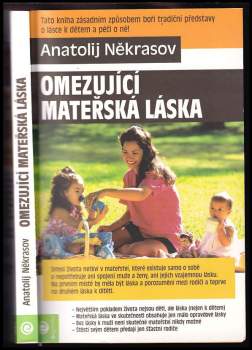 Omezující mateřská láska