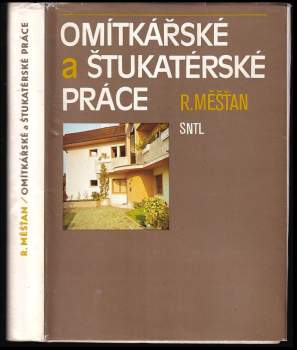 Radomír Měšťan: Omítkářské a štukatérské práce