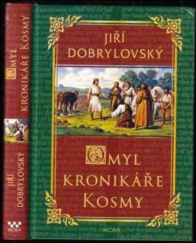 Jiří Dobrylovský: Omyl kronikáře Kosmy