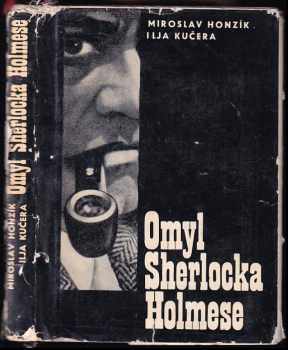 Miroslav Honzík: Omyl Sherlocka Holmese