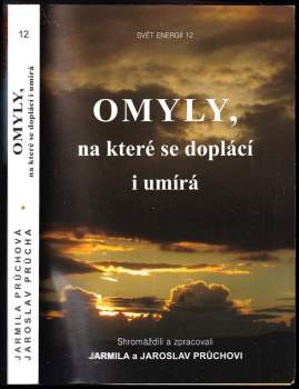 Omyly, na které se doplácí i umírá