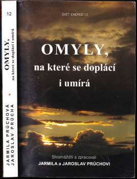 Omyly, na které se doplácí i umírá