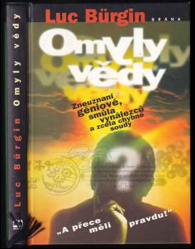 Luc Bürgin: Omyly vědy