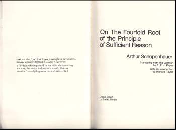 Arthur Schopenhauer: On the Fourfold Root of the Principle of Sufficient Reason