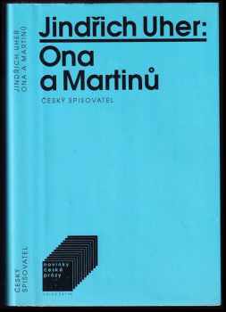 Ona a Martinů - Jindřich Uher (1995, Český spisovatel) - ID: 806749