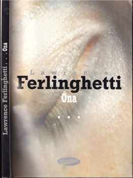 Lawrence Ferlinghetti: Ona