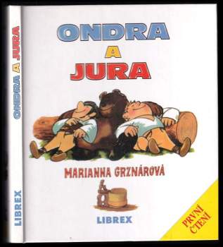 Ondra a Jura : pásli ovce valaši - Marianna Grznárová (1995, Librex) - ID: 1542253