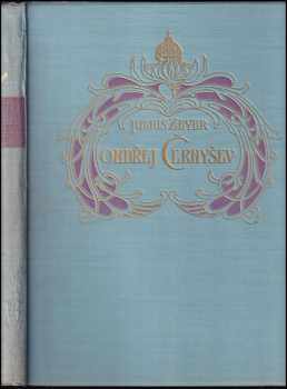 Ondřej Černyšev : román - Julius Zeyer (1935, Unie) - ID: 625919
