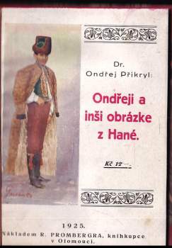 Ondřej Přikryl: Ondřeji a inši obrázke z Hané