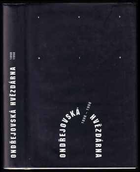 Ondřejovská hvězdárna 1898-1998 - sborník o české a moravské astronomii uspořádaný ke 100 výročí Ondřejovské hvězdárny a 650. výročí University Karlovy.