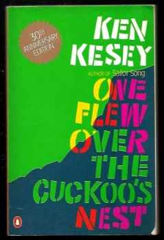 Ken Kesey: One flew over the cuckoo's nest