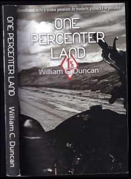One percenter land - William C Duncan (2012, Bodyart Press) - ID: 413026