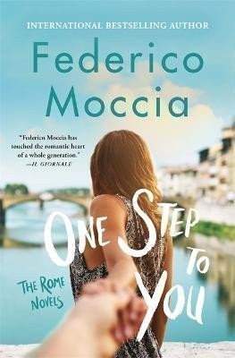 Federico Moccia: One Step to You