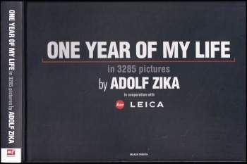 Adolf Zika: One year of my life