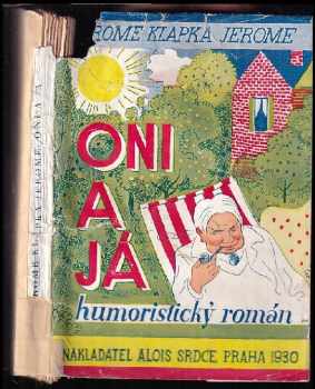 Jerome K Jerome: Oni a já : Humoristický román