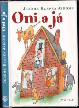 Jerome K Jerome: Oni a já