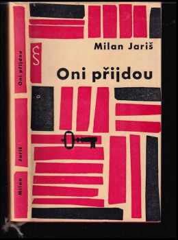 Oni přijdou