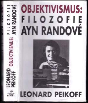 Objektivismus: filozofie Ayn Randové