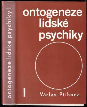 Václav Příhoda: Ontogeneze lidské psychiky