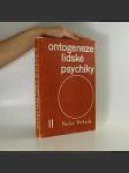Ontogeneze lidské psychiky II