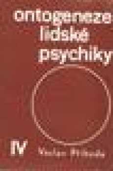 Václav Příhoda: Ontogeneze lidské psychiky