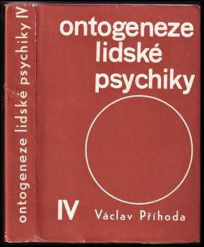Václav Příhoda: Ontogeneze lidské psychiky